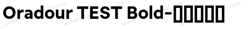 Oradour TEST Bold字体转换